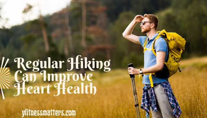 Discover the heart-healthy benefits of hiking! Boost fitness, reduce stress, improve circulation, and enjoy nature's wonders. Start today!